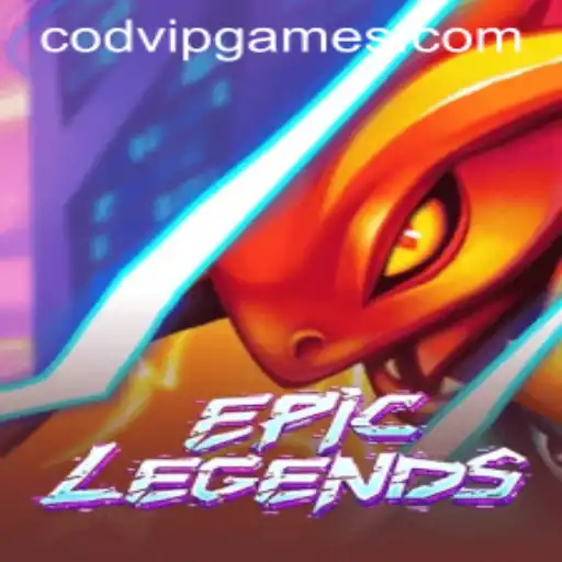 EpicLegends: A Deep Dive into the Latest Craze from Codvip Games
